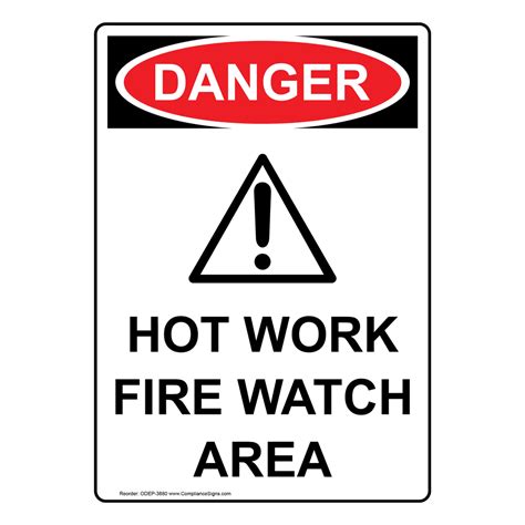 Portrait Osha Hot Work Fire Watch Area Sign With Symbol Odep 3880