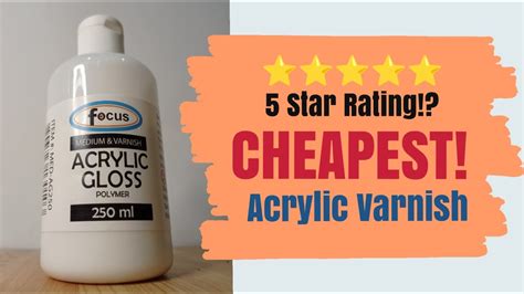 Focus Acrylic Gloss Varnish Review The Best Varnish For Beginners