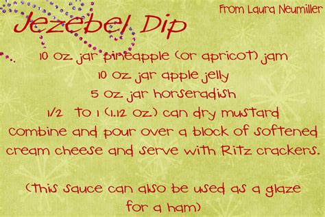 Jezebel Dip My Sil Made This For Us One Christmas Its Creamy And