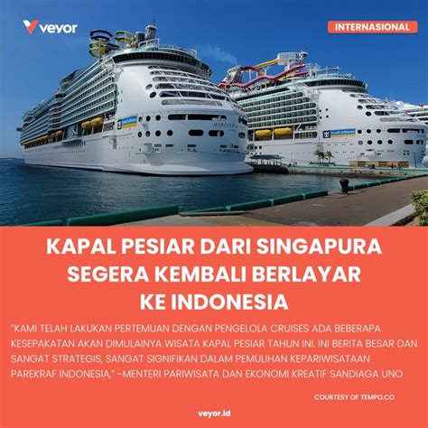 Kapal Pesiar Dari Singapura Segera Kembali Berlayar Ke Indonesia