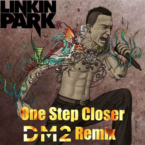 Linkin Park One Step Closer Dm2 Remix Dance Hits