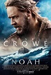 Noah Character Poster - Russell Crowe - HeyUGuys