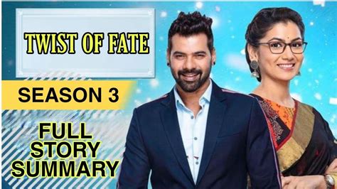 Twist Of Fate Today Story Full Story Of Twist Of Fate Season 4