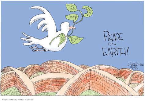 The Peace On Earth Editorial Cartoons The Editorial Cartoons