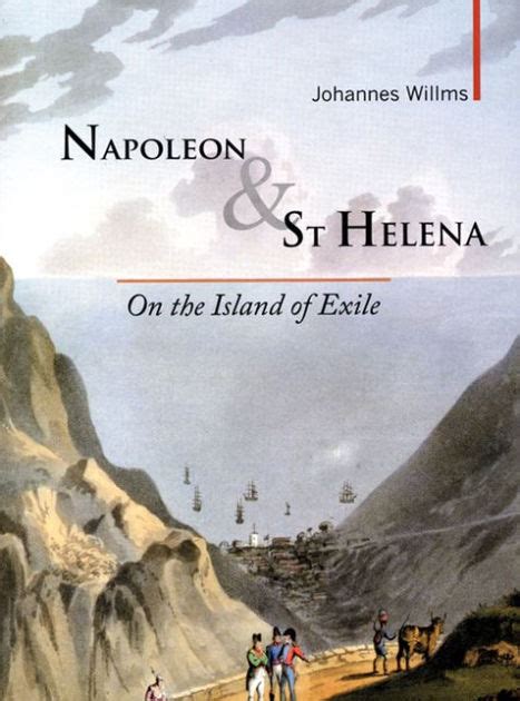 Helena lies about 1,930 kilometers (1,200 miles) west of the border between angola and namibia, the nearest mainland. Napoleon & St Helena: On the Island of Exile by Johannes ...