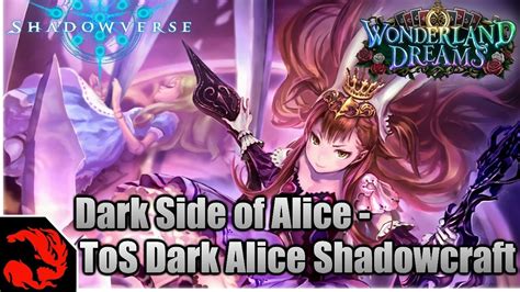 Shadowverse Dark Side Of Alice Tos Dark Alice Shadowcraft