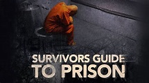 Survivors Guide to Prison: Trailer 1 - Trailers & Videos - Rotten Tomatoes