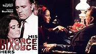 Divorce His Divorce Hers Part-1 (1973) | American Romantic Movie ...
