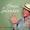 Henri Salvador - Les 50 Plus Belles Chansons : chansons et paroles | Deezer