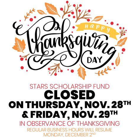 Thanksgiving Holiday Office Closed Stars Scholarship Fund