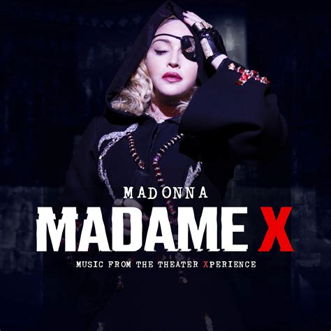 madame x music from the theater xperience live 2021 lamadonnatheque madonna