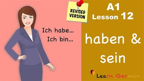 Revised A1 Lektion 12 Haben Und Sein Learn German German Study