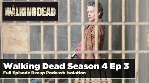 The Walking Dead Season 4 Episode 3 Recap Isolation Live Review