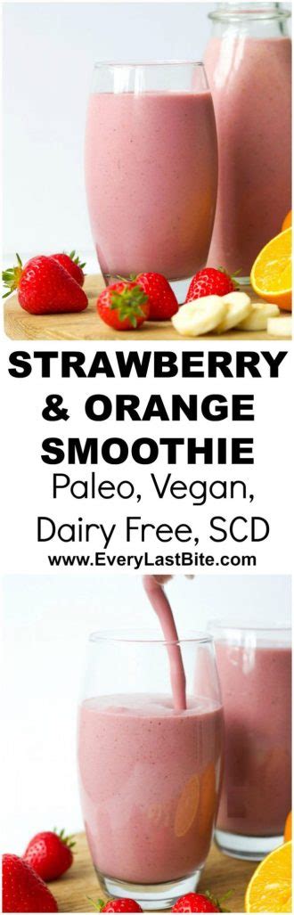 Strawberry And Orange Smoothie Vegan Whole30 Every Last Bite