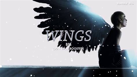 [3d bass boosted] bts 방탄소년단 outro wings full bumble bts youtube