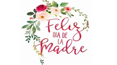Feliz Dia De Las Madres Youtube