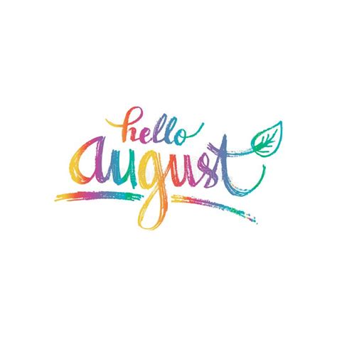 `hello August` Modern Brush Lettering Stock Vector Illustration Of