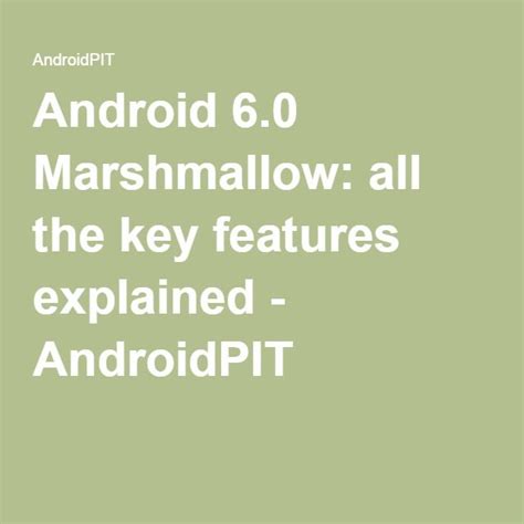 Android 60 Marshmallow All The Key Features Explained With Images