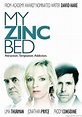 My Zinc Bed (2008)