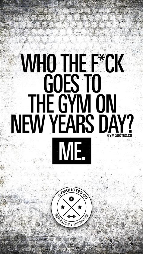 Who The Fk Goes To The Gym On New Years Day Me 👊 Because Theres No