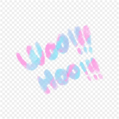 Woohoo Png Vector Psd And Clipart With Transparent Background For