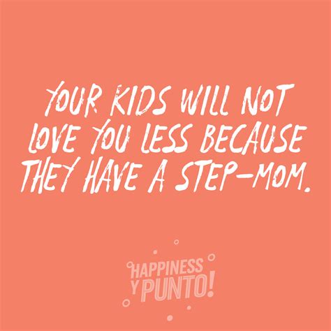20 Amazing Step Mom Quotes Best Inspiration And Ideas For You