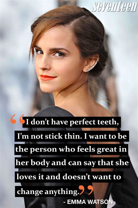 24 Times Celebrities Got Real About Body Positivity Emma Watson Quotes Body Image Quotes