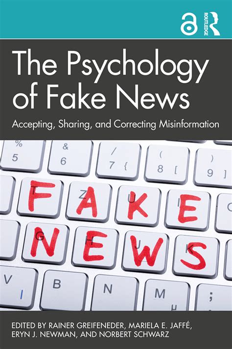 The Psychology Of Fake News Taylor And Francis Group
