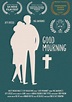 Sección visual de Good Mourning (C) - FilmAffinity