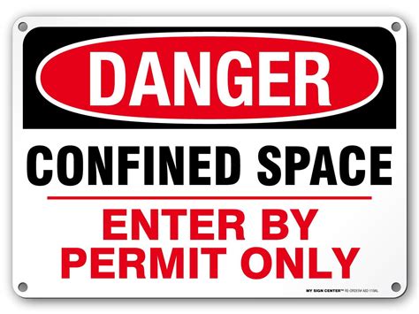 Danger Confined Space Permit Required Do Not Enter Sign By My Sign