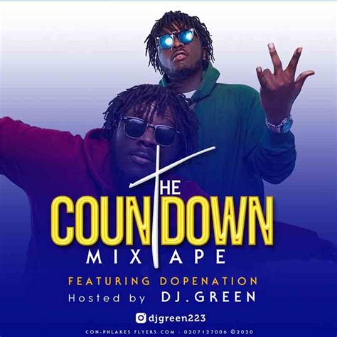 Dj Green The Countdown Mixtape Ft Dopenation