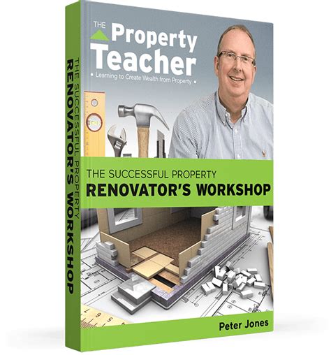 The Property Teacher The Successful Property Renovators Workshop