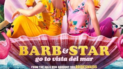 Usa una versión compatible para obtener la mejor experiencia en msn. Watch Trailer For 'Barb & Star Go To Vista Del Mar ...
