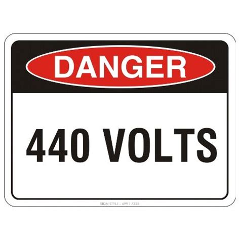 Danger 440 Volts Sign Colourbond Sign Style