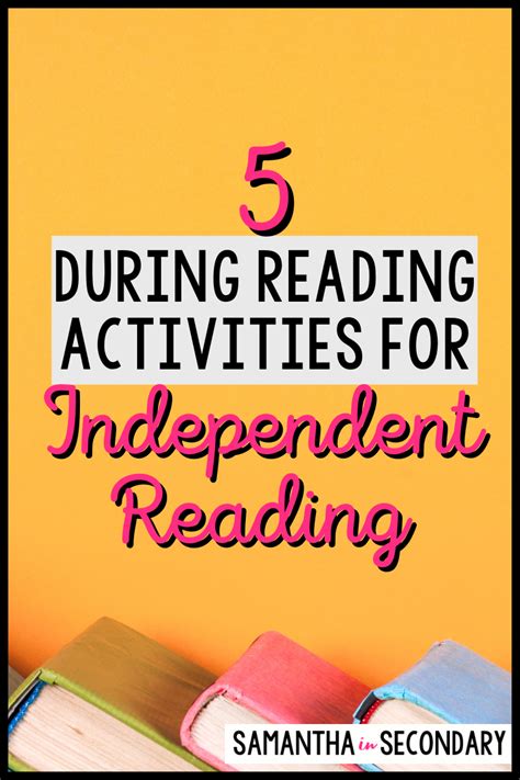 5 During Reading Activities For Independent Reading Samantha In Secondary