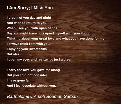I Am Sorry I Miss You I Am Sorry I Miss You Poem By Bartholomew Arkoh Boamah Sarbah