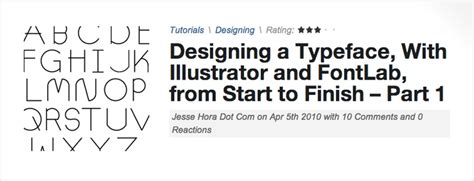 How To Design A Typeface With Illustrator And Fontlab 3 Part Series