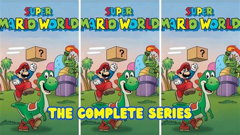 Super Mario World Tv Show 1991 Complete Animated Series Youtube