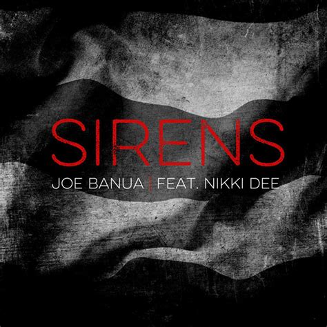 Sirens Feat Nikki Dee Single By Joe Banua Spotify