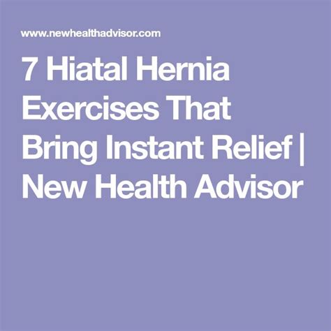 7 Hiatal Hernia Exercises That Bring Instant Relief New Health