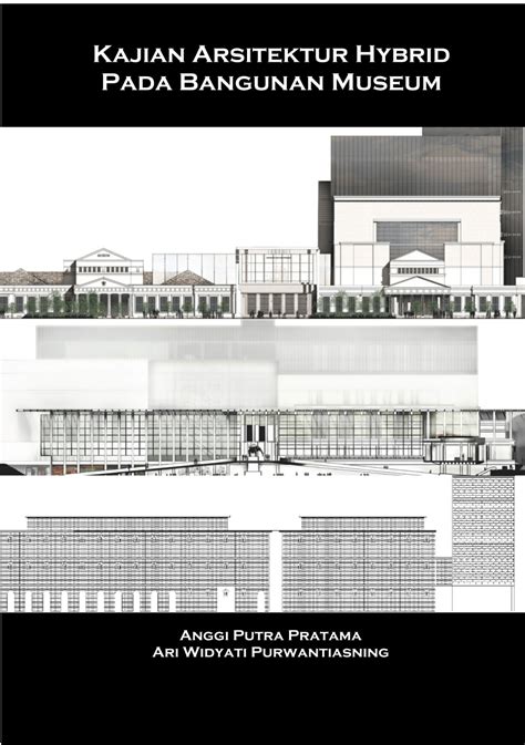 PDF Kajian Arsitektur Hybrid Pada Bangunan Museum