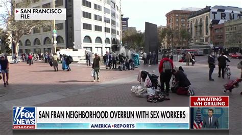 San Francisco Neighborhood Overrun With Sex Workers ‘terrible Policy’ Michael Shellenberger