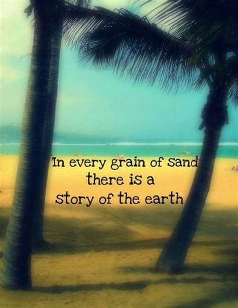 I Never Really Thought About It But It Is True Sand Quotes Beach