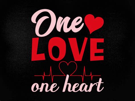 One Love One Heart Svg Digital Download Svg File Buy T Shirt Designs