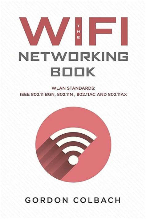 알라딘 The Wifi Networking Book Wlan Standards Ieee 80211 Bgn 80211n