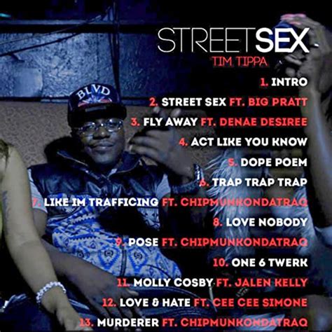 Street Sex Feat Big Pratt Explicit Von Timtippa Bei Amazon Music