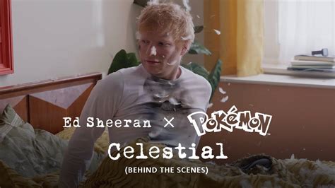 Ed Sheeran Pokémon Celestial Official Behind the Scenes YouTube