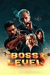 Boss Level Film-information und Trailer | KinoCheck