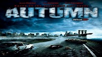 Autumn (2009 film) - Alchetron, The Free Social Encyclopedia