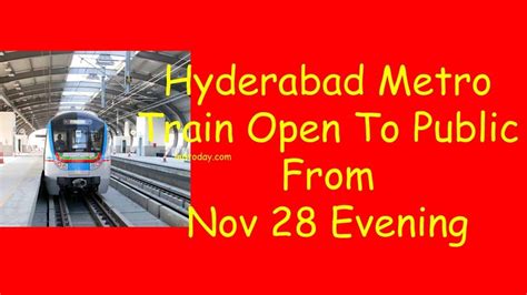 hyderabad metro open to public from nov 28 evening hyderabad metro train youtube